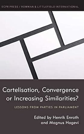 Buy Cartelisation, Convergence or Increasing Similarities?: Lessons ...