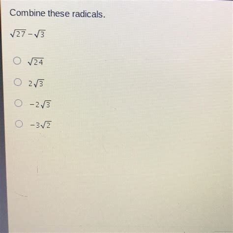 [FREE] Combine these radicals. - brainly.com