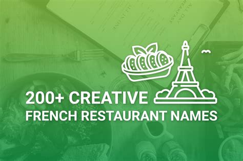 French Restaurant Names 200+ Fancy French Restaurant Name Ideas That