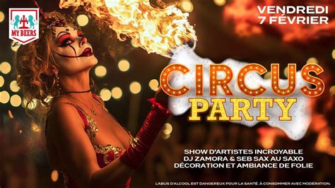??CIRCUS P?RTY ?U MY BEERS ??, Rue du docteur parce, Perpignan, 7 ...