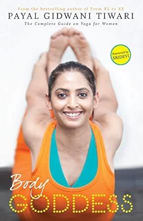 Body Goddess: The Complete Guide on Yoga for Women eBook : Tiwari ...