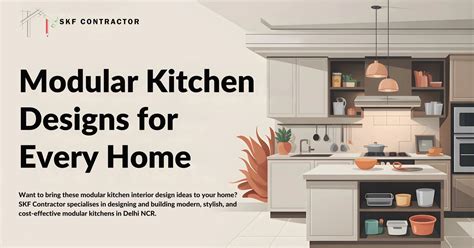 Modular Kitchen Designs for Every Home | Skf Contractor