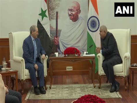Vice President Jagdeep Dhankhar meets Syrian Foreign Minister Faisal ...