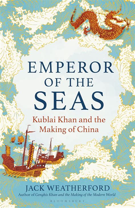 Buy Emperor of the Seas: Kublai Khan and the Making of China Book ...