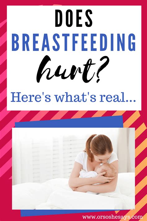Does Breastfeeding Hurt? Is it Hard? Here's What's Real. - Or so she ...