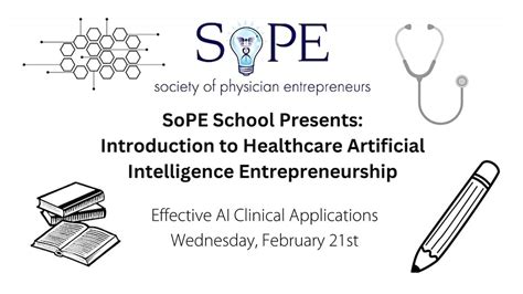 SoPE School: Effective AI Clinical Applications, February 21 2024 ...