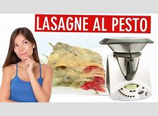 Lasagne al Pesto Bimby   YouTube