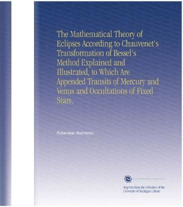The Mathematical Theory of Eclipses According to Chauvenet's ...