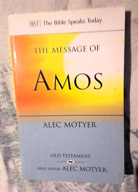 Amazon.com: The Message of Amos: The Day Of The Lion (The Bible Speaks ...