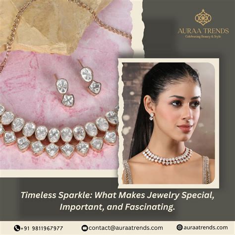 Timeless Sparkle: What Makes Jewelry Special, Important, and Fascinati ...