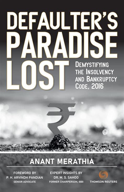 Buy Defaulter’s Paradise Lost: Demystifying the Insolvency and ...