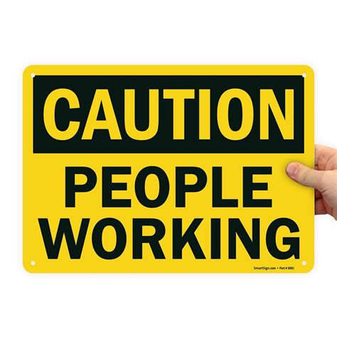 SmartSign "Caution - People Working" Sign | 10" x 14" Aluminum : Amazon ...