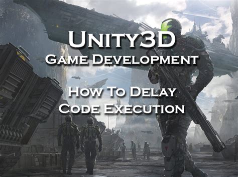 Image result for How to Delay Your Code in Unity