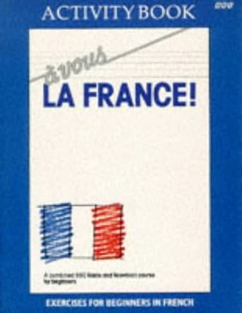Buy A Vous la France: Workbook (Language Workbooks) Book Online at Low ...