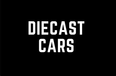 DIECAST – Unboxmulticollections