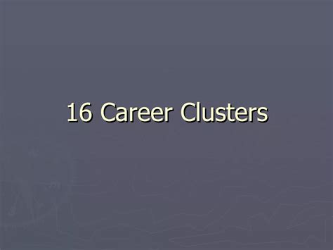 16 Career Clusters | PPT