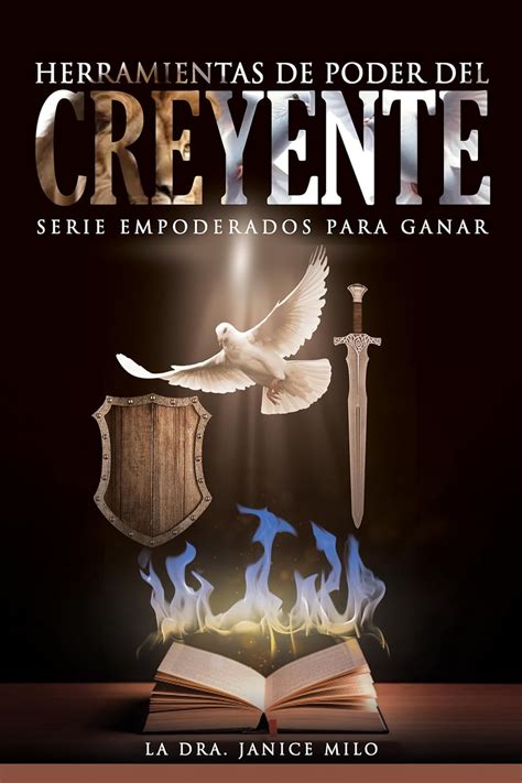 Herramientas de Poder del Creyente: Serie Empoderados para Ganar ...