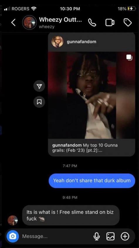 Wheezy is not working with Gunna anymore according to these leaked DMs. 💔 : r/Gunna