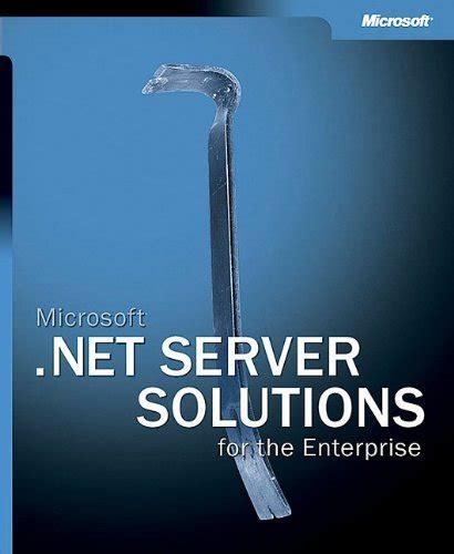 Buy Microsoft .NET Server Solutions for the Enterprise Book Online at ...