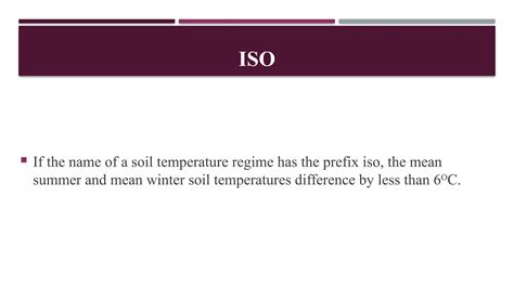 In Soil Taxonomy, Soil temperature regime | PPTX