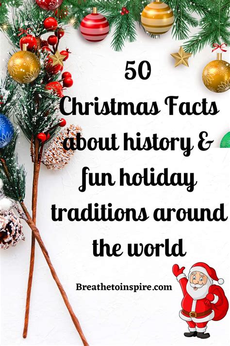 50 Christmas Facts About History, Fun Holiday Traditions All Around The ...