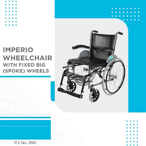 Imperio Wheelchair with Fixed Big Wheels (Spoke) | Fixed Armrest | Fol ...
