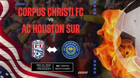 Corpus Christi FC vs. AC Houston Sur, Cabaniss Field, Corpus Christi ...