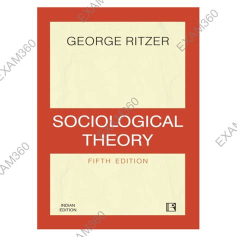 Sociological Theory By George Ritzer | 5th Edition | Special Indian ...