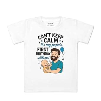 ARVESA Cant Keep Calm Its My Papa First Birthday TS-1847 Dad Birthday ...