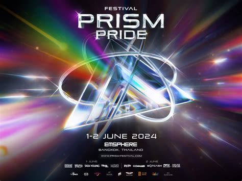 PRISM : PRIDE , Emsphere at EM District, Bangkok, 1 June to 2 June ...