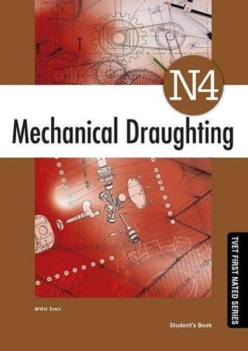 Buy Mechanical Draughting N4 Student's Book (TVET First NATED) Book ...