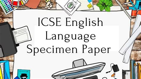 ICSE English Language Specimen Paper 2025 with Solutions, Download PDF