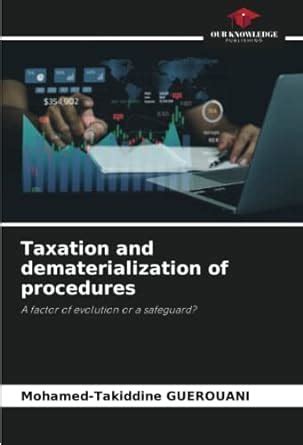 Taxation and dematerialization of procedures : Mohamed-Takiddine ...