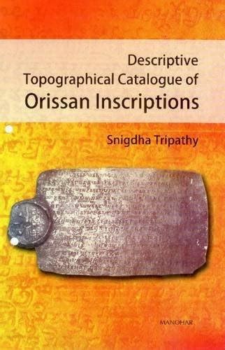 Buy Descriptive Topographical Catalogue of Orissan Inscriptions Book ...