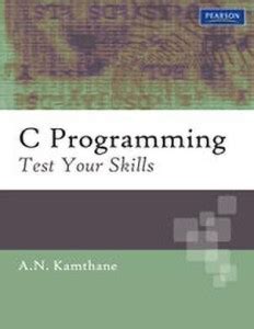 C Programming 1 Edition: Buy C Programming 1 Edition by Kamthane Ashok ...