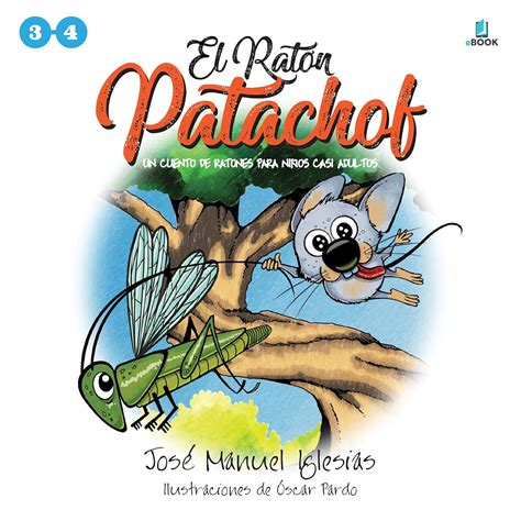 El Ratón Patachof: libro 2 (cuentos 3 y 4): Un cuento de ratones para ...