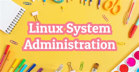 Linux Administration 的图像结果