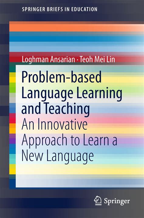 Problem-based Language Learning and Teaching: An Innovative Approach to ...