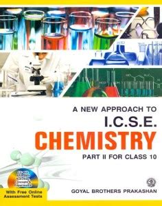 A New Approach To I.C.S.E. Chemistry Part 2 Class - 10: Buy A New ...