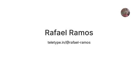 Rafael Ramos — Teletype
