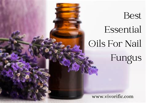 Best Essential Oils For Nail Fungus
