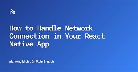 Image result for Internet Connection Handling for React Native App Using Hooks