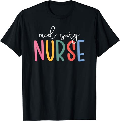 Med Surg Nurse Week Medical Surgical Nursing T-Shirt - Walmart.com