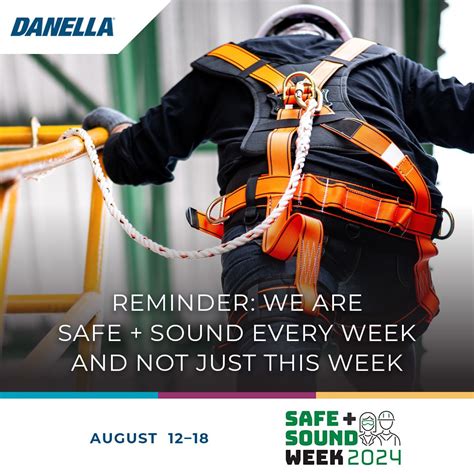 #safeandsoundatwork | Danella Companies