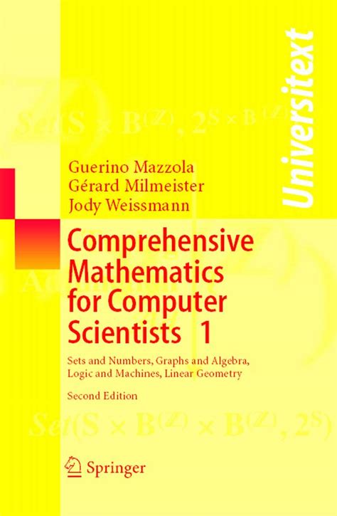 Comprehensive Mathematics for Computer Scientists 1: Sets and Numbers ...