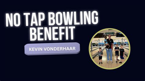 No Tap Bowling Benefit for Kevin VonderHaar, 1929 5th Ave E, Hibbing ...