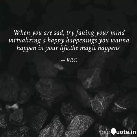 When you are sad, try fak... | Quotes & Writings by ROHITH CHANDRAN ...