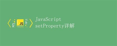 Set Property in JavaScript 的图像结果