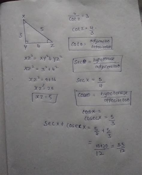 In triangle XYZ right angled at Y, if 4/cotz =3 then find the value of ...