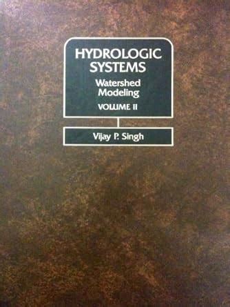 Buy Watershed Modelling (v. 2) (Hydrologic Systems) Book Online at Low ...